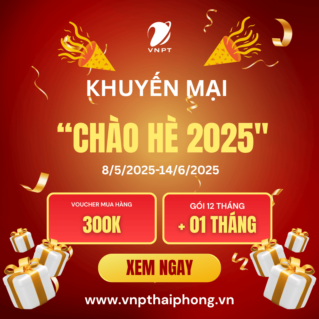 Chương trình khuyến mại “CHÀO HÈ 2025